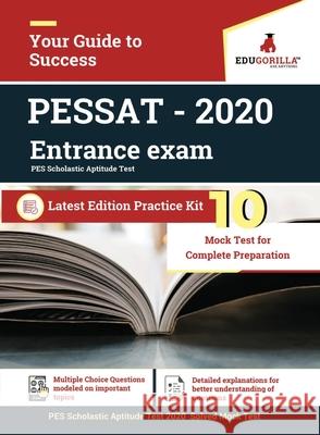 PES Scholastic Aptitude Test (PESSAT) Entrance Exam 2020 - 10 Mock Test - Latest Edition Practice Kit Rohit Manglik 9789390297597 Edugorilla