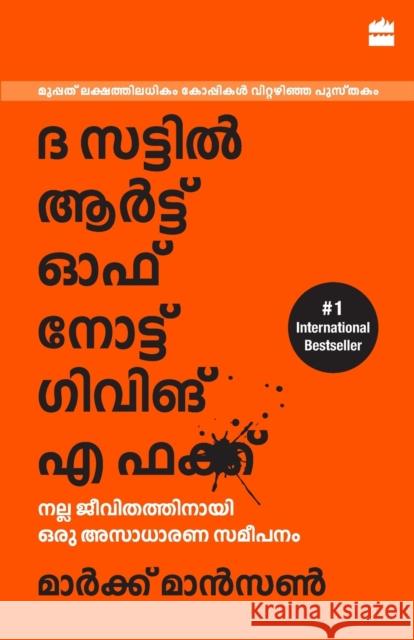 The Subtle Art Of Not Giving A F*ck (Malayalam) Manson Mark 9789390351152 HarperCollins