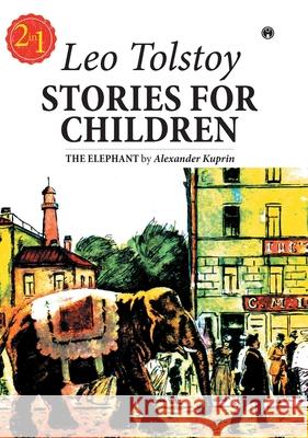 Stories for Children Leo Tolstoy 9789390355549