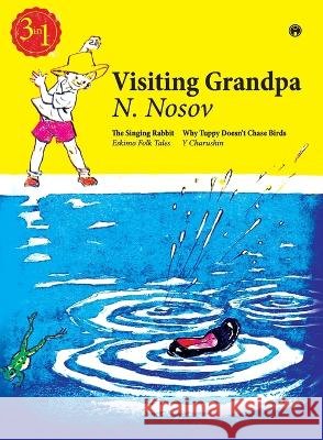 Visiting Grandpa N Nosov   9789390355617 Insight Publica