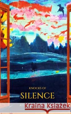 Knocks of Silence Atul Sarkar Chandra 9789390362455