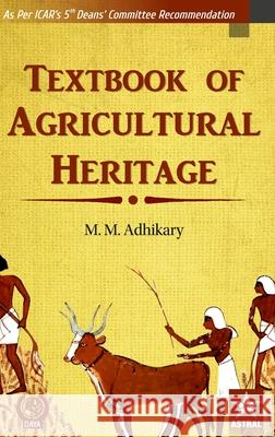 Textbook of Agricultural Heritage M. M. Adhikary 9789390371921