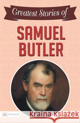 Greatest Stories of Samuel Butler Samuel Butler 9789390372164