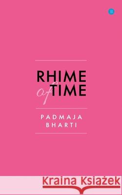 Rhime of Time Padmaja Bharti 9789390380251