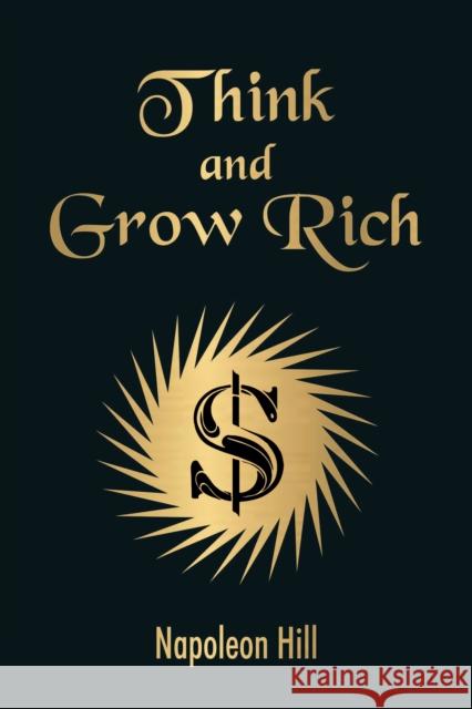 Think And Grow Rich: Pocket Classics Napoleon Hill 9789390391059