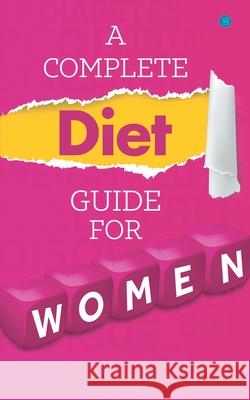 Dietitian Shreya Dietitian Shreya 9789390396832 Bluerosepublisher