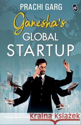 Ganesha's Global Startup Prachi Garg 9789390441303