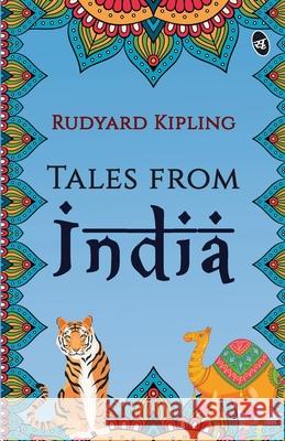 Tales from India Rudyard Kipling 9789390441549