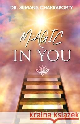 Magic in You Sumana Chakraborty 9789390543250