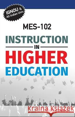 Mes-102 Instruction in Higher Education Gullybaba Com Panel 9789390557165 Gullybaba Publishing House Pvt Ltd