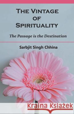 The Vintage of Spirituality Singh Sarbjit Chhina 9789390569106 Indian Society for Promoting Christian Knowle