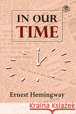 In Our Time Ernest Hemingway 9789390575084 Sanage Publishing