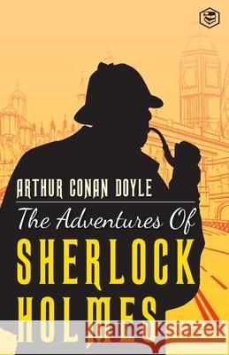 The Adventures Of Sherlock Holmes Arthur Conan Doyle 9789390575183 Sanage Publishing House