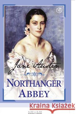 Northanger Abbey Jane Austen 9789390575985 Sanage Publishing