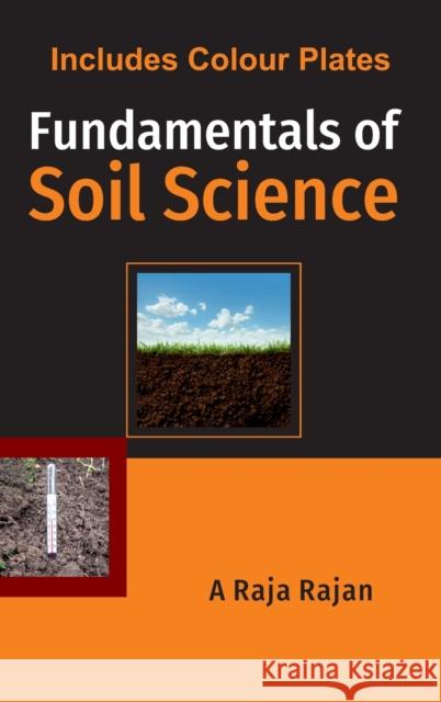 Fundamentals Of Soil Science A. Raja Rajan 9789390591442 New India Publishing Agency- Nipa