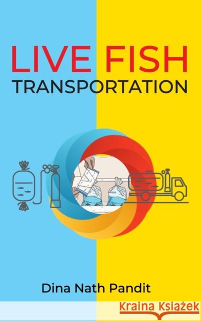 Live Fish Transportation Dina Pandit 9789390591695