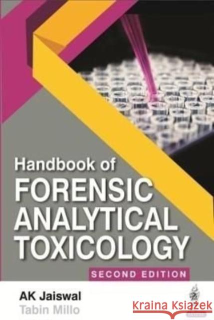 Handbook of Forensic Analytical Toxicology Tabin Millo 9789390595389 Jaypee Brothers Medical Publishers