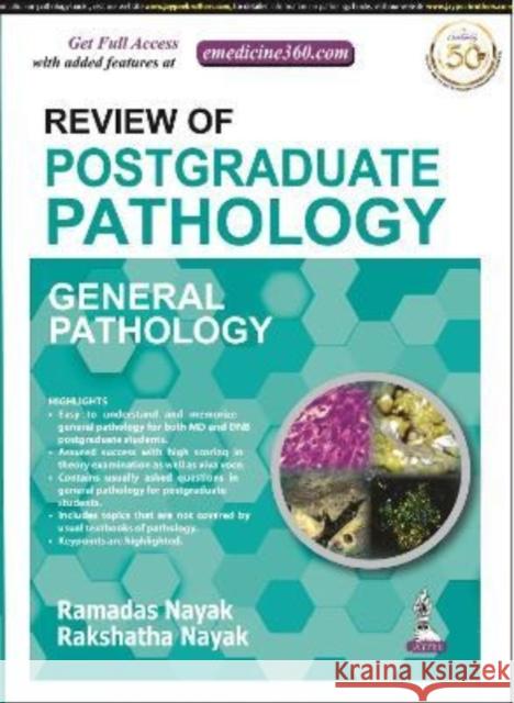 Review of Postgraduate Pathology: General Pathology Ramadas Nayak Rakshatha Nayak  9789390595563