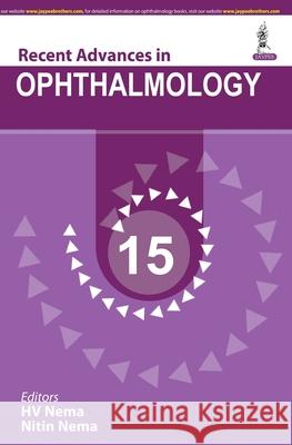 Recent Advances in Ophthalmology - 15 HV Nema Nitin Nema  9789390595853