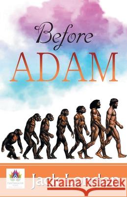 Before Adam Jack London 9789390600434 Namaskar Books