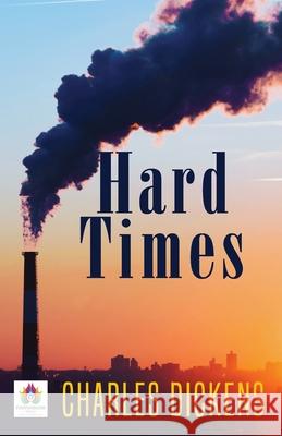 Hard Times Charles Dickens 9789390600717