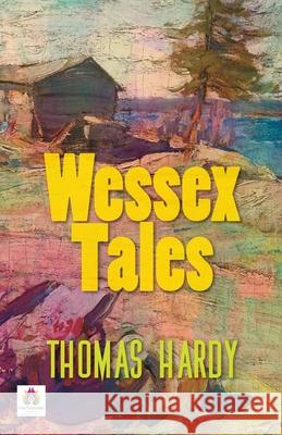 Wessex Tales Thomas Hardy 9789390600946