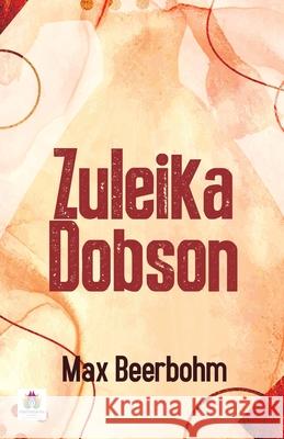 Zuleika Dobson Max Beerbohm 9789390600953