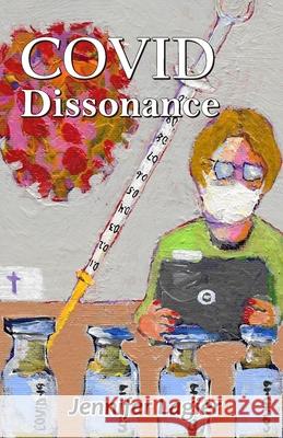 COVID Dissonance Jennifer Lagier 9789390601349