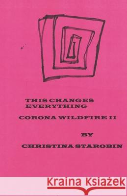 This Changes Everything Christina Starobin 9789390601585