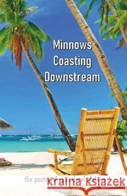 Minnows Coasting Downstream Ayaz Daryl Nielsen 9789390601844 Cyberwit.Net