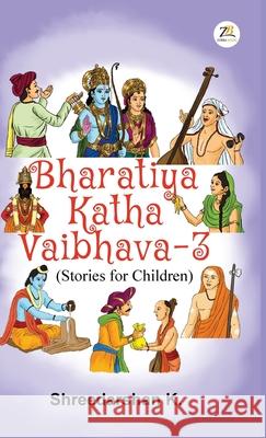 Bharatiya Katha Vaibhava 3 K. Shreedarshan 9789390640942 Zorba Books