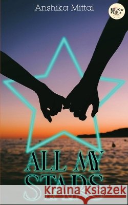 All My Stars Anshika Mittal                           9789390701407