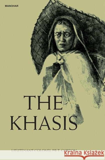 The Khasis P.R.T. Gurdon 9789390729562 Manohar Publishers and Distributors