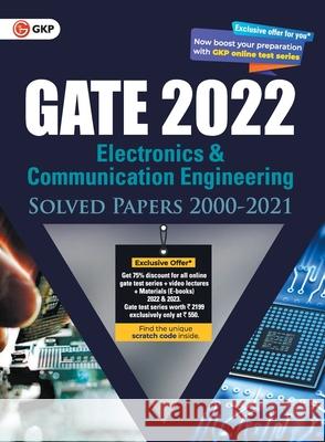 GATE 2022 Electronics & Communication Engineering - Solved Papers (2000-2021) G K Publications (P) Ltd 9789390820009 Gk Publications