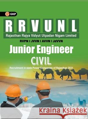 Rajasthan RVUNL 2021: Junior Engineer - Civil G K Publications (P) Ltd 9789390820153 Gk Publications