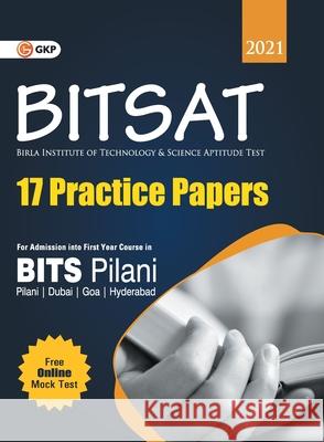 BITSAT 2021 - 17 Practice Papers Gautam Puri 9789390820504