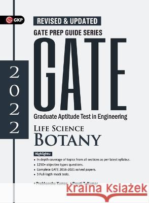 Gate 2022: Life Science Botany - Guide by GKP. Dr Er Preeti T Kuma Prabhanshu Kumar 9789390820610