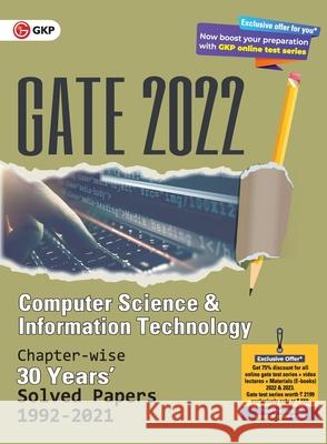 Gate 2022 Computer Science and Information Technology30 Years Chapter Wise Solved Papers (1992-2021). G K Publications (P) Ltd 9789390820641 G. K. Publications