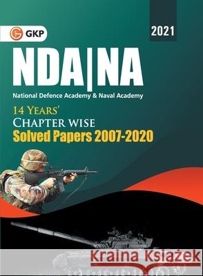 Nda/Na 2021 Chapter-Wise Solved Papers 2007-2016 (Include Solved Papers 2017-2020) G K Publications (P) Ltd 9789390820856 G. K. Publications