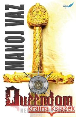 Queendom: Hell Hath No Fury Shanti Ramachandran, Maya Taware, Aaron D'Souza 9789390882090