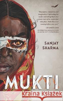 Mukti: The Salvation Sanjay Sharma   9789390882489