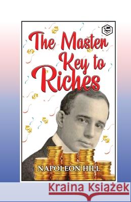 The Master Key to Riches Joseph Murphy 9789390896783 Sanage Publishing House