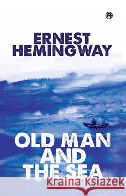 The Old Man And The Sea  9789391006662 Insight Publica