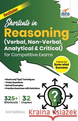 Shortcuts in Reasoning (Verbal, Non-Verbal, Analytical & Critical) for Competitive Exams 3rd Edition Disha Experts 9789391025380 Disha Publication