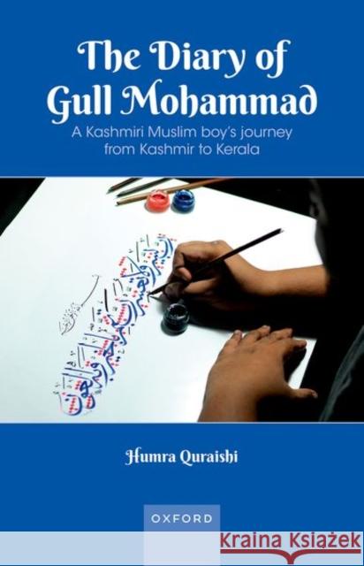 The Diary of Gull Mohammad Humra (, Writer, columnist, and journalist) Quraishi 9789391050269