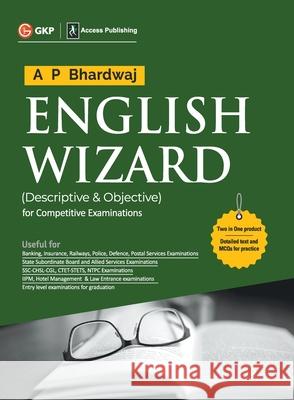 English Wizard (Descriptive & Objective) A.P. Bhardwaj 9789391061043