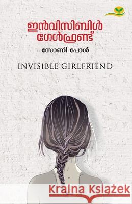 Invisible Girlfriend Soni Paul 9789391072803