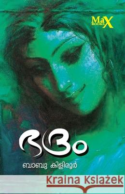Bhadram Babu Kiliroor 9789391085377