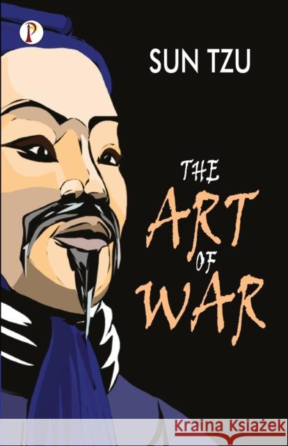 The Art of the War Sun Tzu 9789391103255 Pharos Books