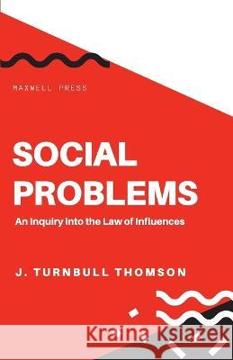 Social Problems John Turnbull Thomson   9789391270216